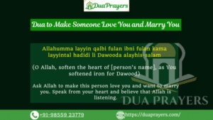 Dua to Make Someone Love You and Marry You