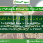 Powerful Dua To Get Married Soon in Islam