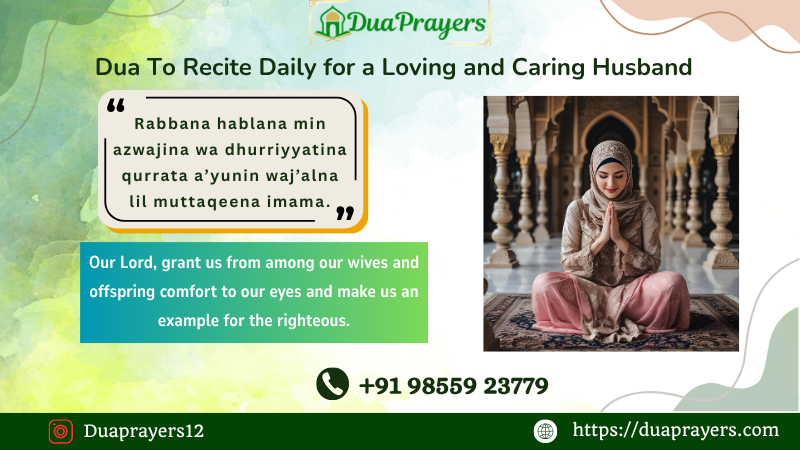 Dua For a Loving and Caring Husband